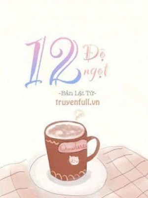 12 độ ngọt