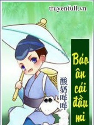 Báo ân cái đầu mi