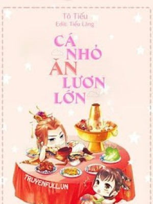 Cá nhỏ ăn lươn lớn