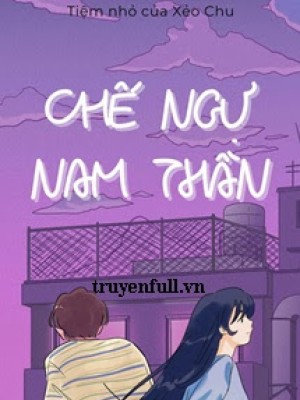 Chế ngự nam thần