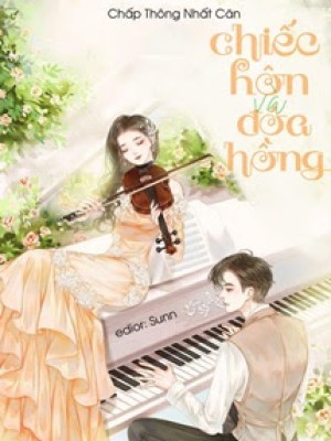 Chiếc Hôn Và Đóa Hồng