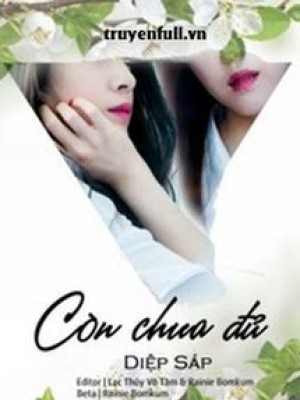 Còn chưa đủ