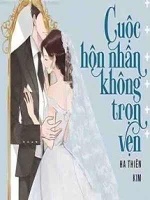 Cuộc hôn nhân không trọn vẹn