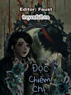 độc chiếm chị ấy