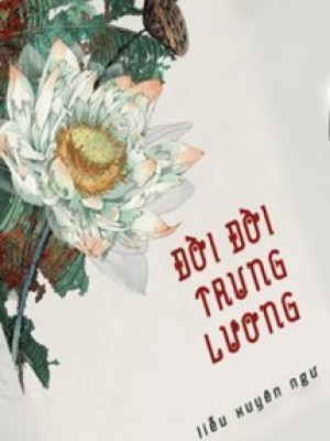 đời đời trung lương