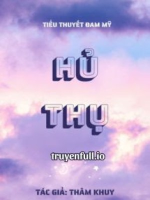 Hủ thụ - thâm khuy