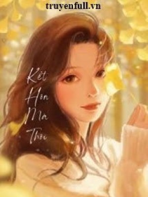 Kết hôn mà thôi
