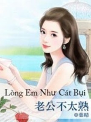 Lòng em như cát bụi