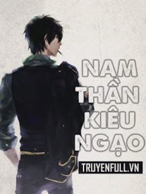 Nam thần kiêu ngạo
