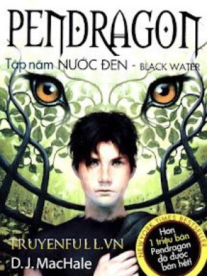 Pendragon 5 - nước đen