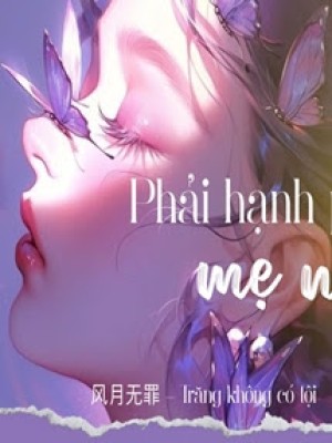 Phải hạnh phúc, mẹ nhé!