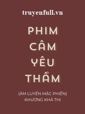 Phim câm yêu thầm