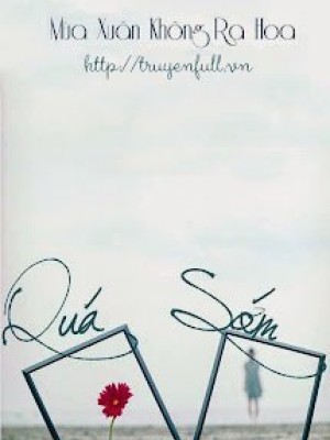 Quá sớm