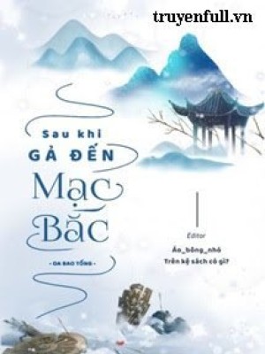 Sau khi gả đến mạc bắc