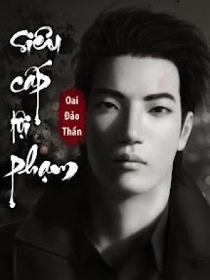 Siêu cấp tội phạm