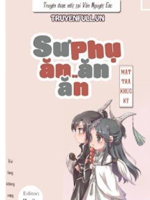Sư phụ ăn ăn ăn