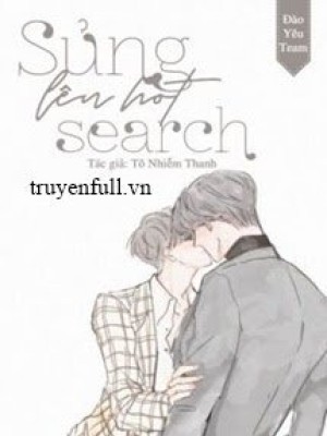 Sủng lên hot search
