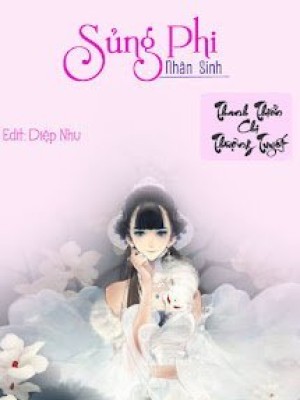 Sủng phi nhân sinh