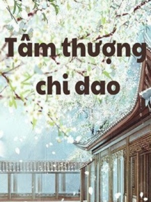 Tâm thượng chi dao