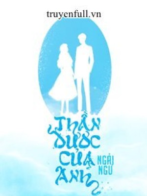 Thần dược của anh