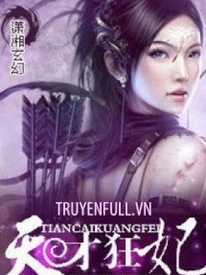 Thiên tài cuồng phi