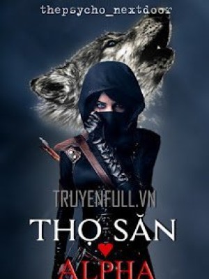 Thợ săn ♥ alpha