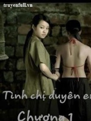 Tình chị duyên em