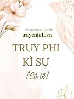 Truy phi kì sự
