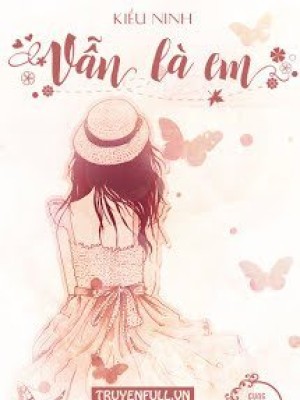 Vẫn là em