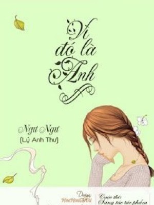 Vì đó là anh