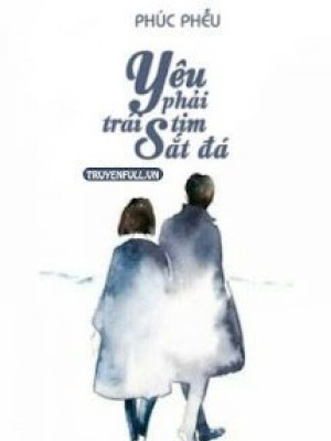 Yêu phải trái tim sắt đá